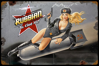 Russian Ta Get Ya - Vintage Tin Sign, Greg Hildebrandt