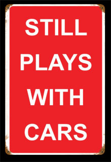 Plays with Cars V411- Vintage Tin SIgn, PTS