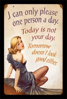 Not Your Day V803- Vintage Tin Sign, PTS