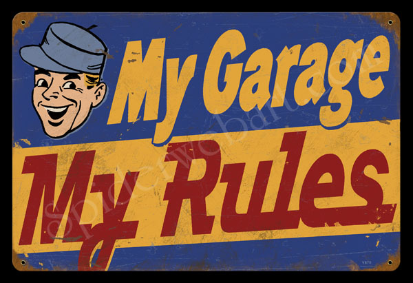 My garage. Garage Rules. My Garage my Rules. My Garage my Tools my Rules. My Garage my Rules надпись.