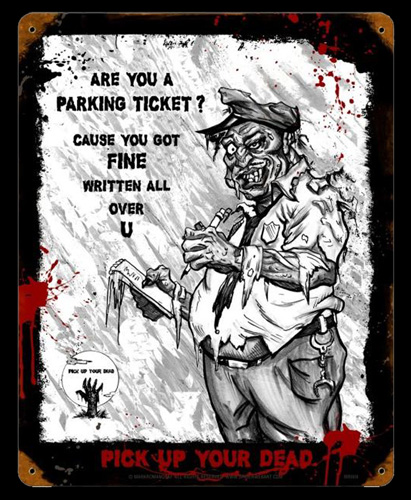 Zombie Parking Ticket - Vintage Tin Sign, Mark Romanoski